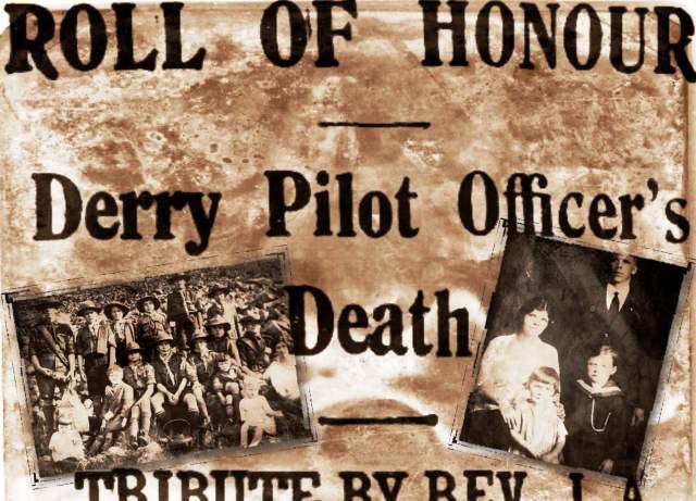 Roll of Honour!  Derry Pilot Officer’s Death – Tribute by Rev. J.A. Donaldson, B.A. …